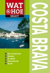 Costa Brava - Tony Kelly (ISBN 9789021546568)