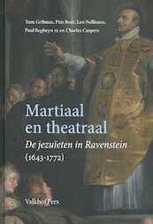 Martiaal en theatraal - Tom Gribnau, Pim Boer, Leo Nellissen, Paul Begheyn (ISBN 9789056255145)