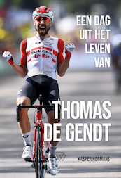 Een dag uit het leven van Thomas De Gendt - Kasper Hermans (ISBN 9789492419699)