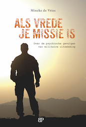 Als vrede je missie is - Mineke de Vries (ISBN 9789461852830)