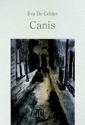 Canis - Eva De Gelder (ISBN 9789493111479)