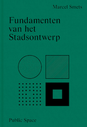 Fundamenten van het stadsontwerp - Marcel Smets (ISBN 9789491789250)