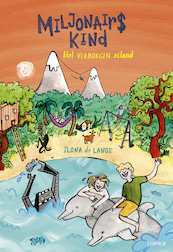 Miljonairskind - Het verborgen eiland - Ilona de Lange (ISBN 9789025882419)