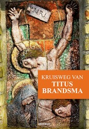 Kruisweg van Titus Brandsma - Herman de Vries, Chris Fictoor (ISBN 9789493279124)