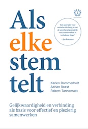 Als elke stem telt - Karien Dommerholt, Adrian Roest, Robert Tannemaat (ISBN 9789493282070)