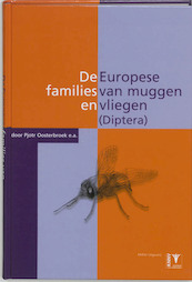 De Europese families van muggen en vliegen (Diptera) - P. Oosterbroek, Hanneke de Jong, H. de Jong, L. Sijstermans (ISBN 9789050112130)