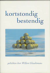 Kortstondig bestendig - Willem Glaudemans (ISBN 9789076407074)