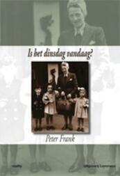 Is het dinsdag vandaag? - P. Frank (ISBN 9789077490365)