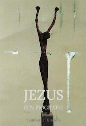 Jezus - Lambert J Giebels (ISBN 9789089850263)
