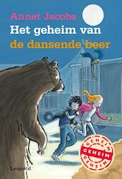 Het geheim van de dansende beer - Annet Jacobs (ISBN 9789025860271)