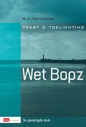 Tekst en toelichting Wet Bopz - R.B.M. Keurentjes (ISBN 9789012388887)