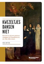 Kwezeltjes dansen niet - Michel Nuyttens (ISBN 9789058269362)