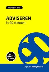 Adviseren in 90 minuten - Edward de Boer (ISBN 9789024402243)