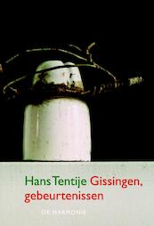Gissingen, gebeurtenissen - Hans Tentije (ISBN 9789076168845)