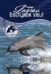Dolfijnenkind 7 Dolfijnen vrij! - Patrick Lagrou (ISBN 9789044809237)