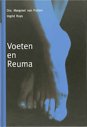 Voeten en reuma - M.A. van Putten, I.J.H. Ruys (ISBN 9789080073739)