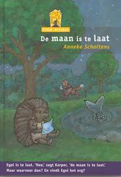 Maan is te laat - Anneke Scholtens (ISBN 9789043702027)