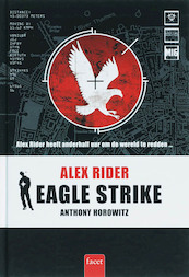 Alex Rider 4 Eagle Strike - Anthony Horowitz (ISBN 9789050164955)
