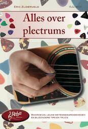 Alles over plectrums - Eric Zijderveld (ISBN 9789069114156)