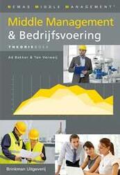 Middle management & bedrijfsvoering - Ad Bakker, Ton Verweij (ISBN 9789057523021)