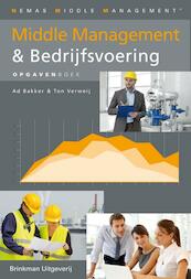 Middle management & bedrijfsvoering - Ad Bakker, Ton Verweij (ISBN 9789057523038)