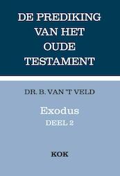 Exodus deel 2 - B. van 't Veld (ISBN 9789043525657)