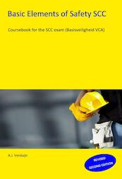 Basic elements of safety VCA - A.J. Verduijn (ISBN 9789491595158)