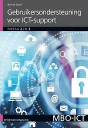 Gebruikersondersteuning voor ICT support - Ron de Graaf (ISBN 9789057523250)