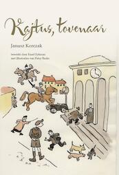 Kajtus, tovenaar - Janusz Korczak (ISBN 9789491740428)
