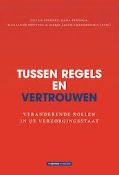 Tussen regels en vertrouwen - Lilian Linders, Dana Feringa, Marianne Potting, Marja Jager-Vreugdenhil (ISBN 9789461644428)