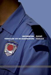 Incidenten - André Verkaik (ISBN 9789492575111)