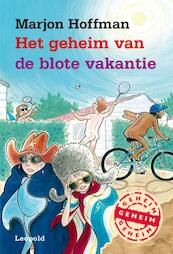 Het geheim van de blote vakantie - Marjon Hoffman (ISBN 9789025872199)