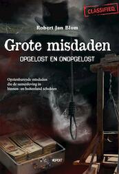Grote misdaden - Robert Jan Blom (ISBN 9789463380232)