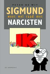Sigmund weet wel raad met narcisten - Peter de Wit (ISBN 9789463360203)