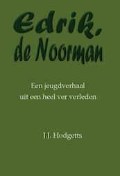 Edrik, de Noorman - J.F. Hodgetts (ISBN 9789492575487)