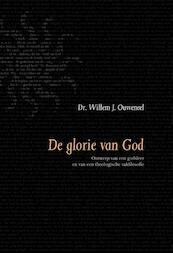 De glorie van God - Willem J. Ouweneel (ISBN 9789063536671)