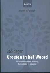 365 dagen groeien in het Woord - Warren W. Wiersbe (ISBN 9789492234131)