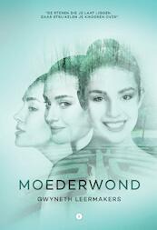 Moederwond - Gwyneth Leermakers (ISBN 9789078459651)