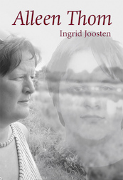 Alleen Thom - Ingrid Joosten (ISBN 9789087597061)
