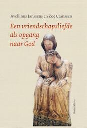 Zegenen en Gezegend worden - Avelinus Janssens, Zoë Cranssen (ISBN 9789089722287)