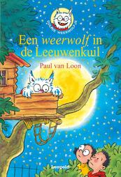 Een weerwolf in de Leeuwenkuil - Paul van Loon (ISBN 9789025874544)