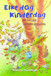 Elke dag kinderdag - Frans van Houwelingen (ISBN 9789026622915)