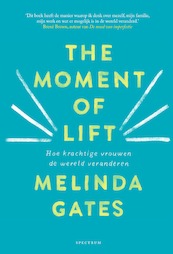 The Moment of Lift - Melinda Gates (ISBN 9789000367177)