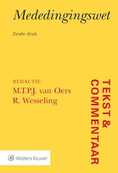 Tekst & Commentaar Mededingingswet - (ISBN 9789013147131)