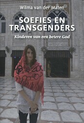 Soefies en transgenders - Wilma van der Maten (ISBN 9789460225093)