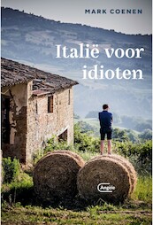 Italië voor idioten - Mark Coenen (ISBN 9789022336625)