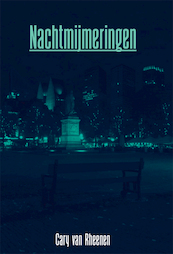 Nachtmijmeringen - Cary van Rheenen (ISBN 9789087598822)