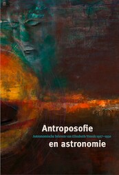 Antroposofie en astronomie - Elisabeth Vreede (ISBN 9789082143485)