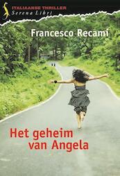 Het geheim van Angela - Francesco Recami (ISBN 9789076270869)