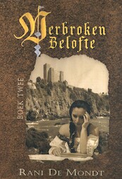 Verbroken Belofte - Rani De Mondt (ISBN 9789492551849)
